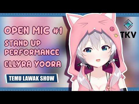 Open Mic #1 Ellyra Yoora