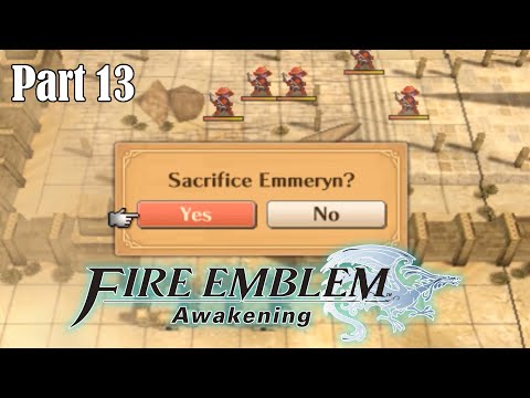 FE Awakening (Pt. 13): Ooohhh Nooo