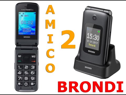 BRONDI AMICO 2  un Telefono per Persone di una certa Età - Forse è la scelta Giusta!