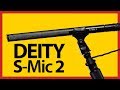 Deity S-Mic 2 Shotgun Microphone: Initial Impressions