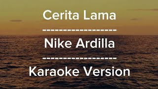 Download lagu Cerita Lama-Nike Ardilla (Karaoke Version) || Karaoke Music World mp3 Download lagu Cerita Lama-Nike Ardilla (Karaoke Version) || Karaoke Music World mp3