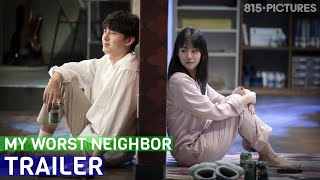 My Worst Neighbor 빈틈없는 사이 | Official Trailer (Eng sub)