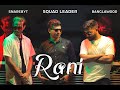 RANI- Squad Leader, JD,  SnareByt (Official Music Video)