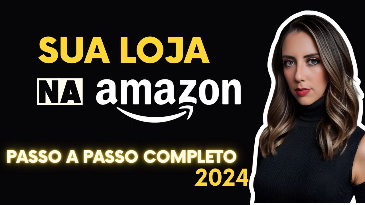 Tutorial Sua Conta na Amazon Atualizado 2024