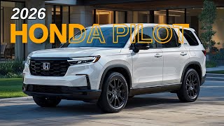 New 2026 Honda Pilot Changes You Need to Know