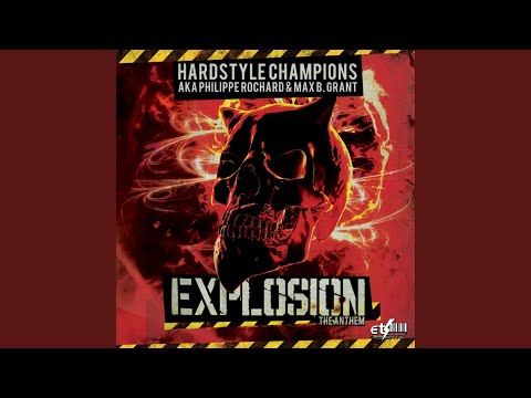 Explosion (the anthem) (Origianl Mix)
