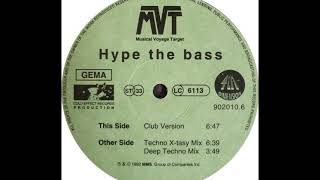 Musical Voyage Target - Hype The Bass (Deep Techno Mix) (B2)