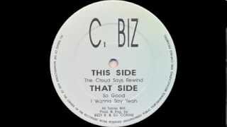 C. BIZ "I WANNA SAY YEAH" (BRAIN RECORDS CV7) 1992