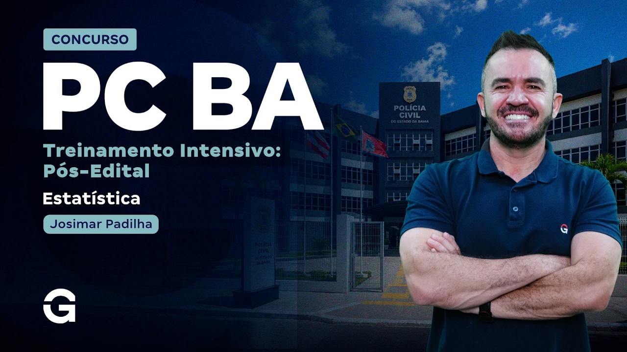 Treinamento Intensivo PC BA - Comum | Estatística com Josimar Padilha
