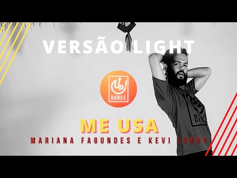 Me Usa - Mariana Fagundes e Kevi Jonny - Versão Light - Up! Dance