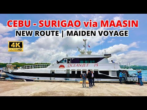 Cebu to Surigao via Maasin Fast Craft | Maiden Voyage | Oceanjet 15