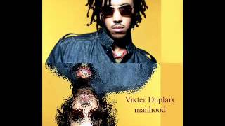 Vikter Duplaix - Manhood