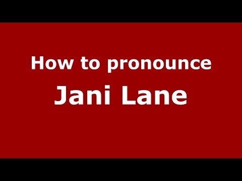 How to pronounce Jani Lane (American English/US) - PronounceNames.com