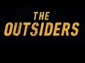 2 The Outsiders Chapter Two