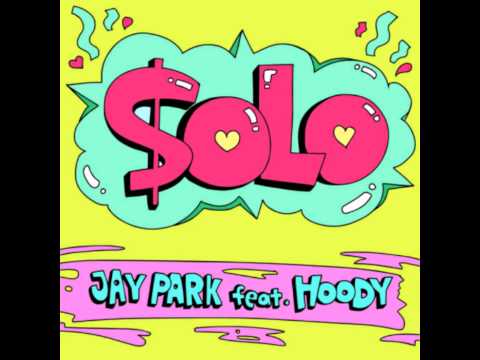 [Audio] Jay Park - Solo feat. Hoody