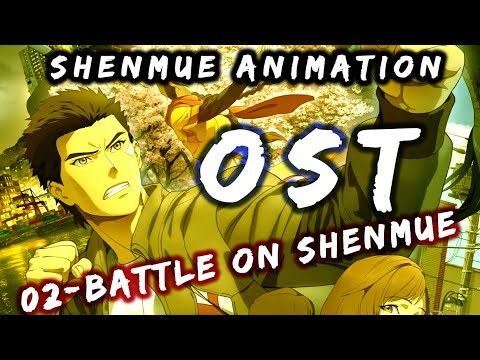 02 - Battle on Shenmue - Shenmue The Animation OST