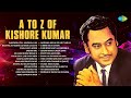 A TO Z Of Kishore Kumar Dream Girl Yeh Sham Mastani Mere Sapnon Ki Rani Old Hindi Songs