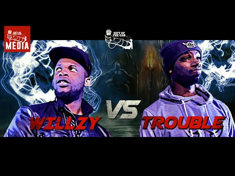 Trouble vs Willzy