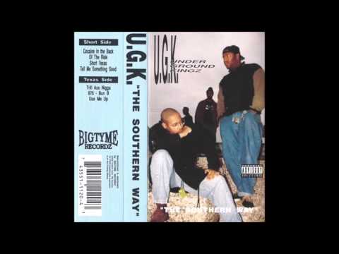 UGK - The Southern Way [Full Album]