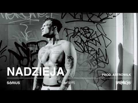 SARIUS - NADZIEJA (prod. Astrowilk)