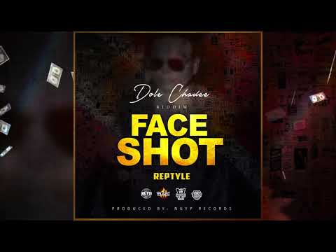 Reptyle - Face Shot (Official Audio)