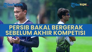 Persib Berkemungkinan Lakukan Pergerakan sebelum Akhir Kompetisi Liga 1