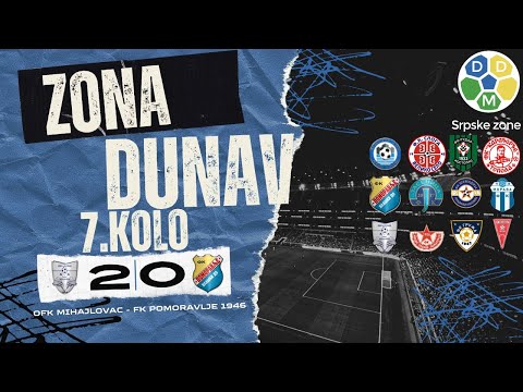 Zona Dunav Sezona 2025/26 7. Kolo OFK Mihajlovac 2:0 FK Pomoravlje 1946