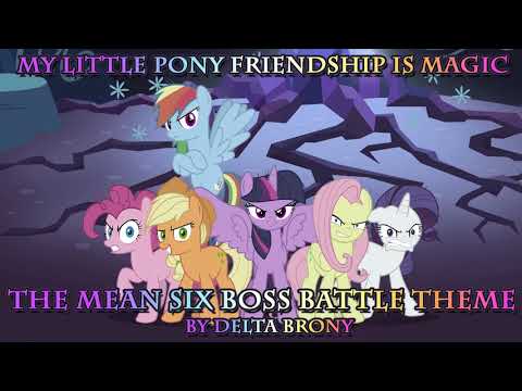 [MLP FiM] The Mean Six Boss Battle Theme