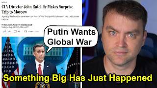 Update from Ukraine | Big Escalation is up to Happen | CIA Director visits Moscow to Stop Putin