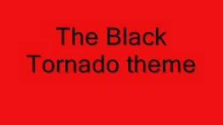 The black tornado theme song