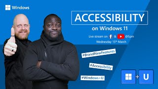 Windows + U Accessibility Feature Showcase.