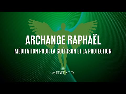 Méditation rapide guidée avec l'archange Raphaël pour la guérison et la protection