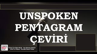 Unspoken - Pentagram - Çeviri