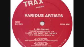 Lidell Townsell feat Kool Rock Steady I'll Make You Dance (Re-edit)