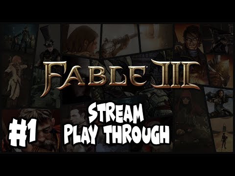 Fable: 3 | Streamthrough | Part 1 [Xbox One]