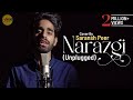 Narazgi Unplugged Cover By Saranshpeerofficial Sing Dil Se Latest Punjabi Songs 2018