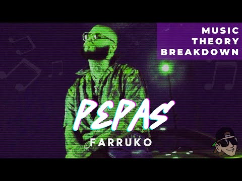 "PEPAS" - Farruko | Music Theory Breakdown