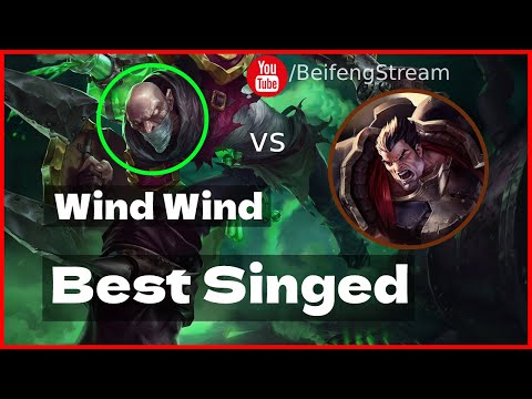 🛑 Wind Wind Singed vs Darius (2000 LP Singed OTP) - Wind Wind (小风风c) Singed Guide