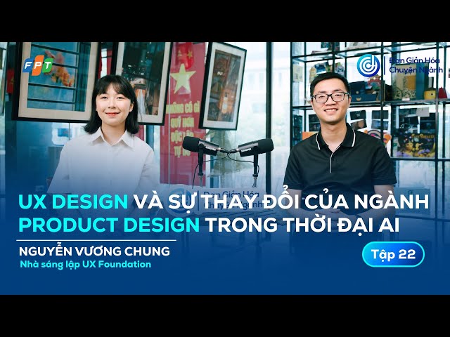 UX Design là gì? Sự thay đổi của ngành Product Design