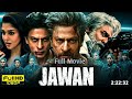 Jawan Full Movie 4k Jawan Movie Jawan Movie Download Jawan Full Movie Sharukhkhan Deepika