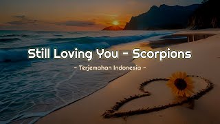 Download lagu Scorpions - Still Loving You (Lirik Lagu dan Terjemahan Bahasa Indonesia) | Video Lyrics mp3
