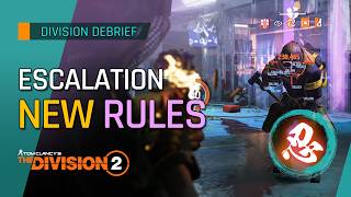 New Escalation Mutators Change How You Fight | The Division 2