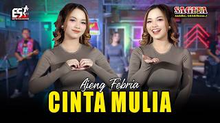 Download lagu Ajeng Febria - Cinta Mulia (Koes Plus) | Sagita Djandhut Assololley | Dangdut mp3