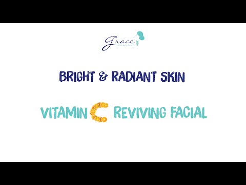 Vitamin C Reviving Facial - Grace Skincare Clinic
