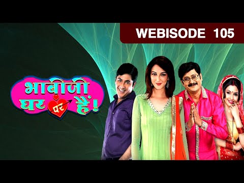 Bhabi Ji Ghar Par Hain - Hindi Serial - Episode 105 - July 24, 2015 - And Tv Show - Webisode