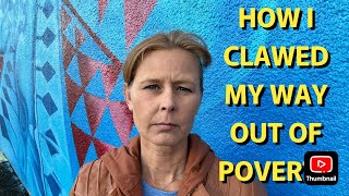 HOW I BROKE OUT OF THE POVERTY CYCLE