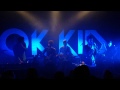 OK KID - Kaffee warm live @ Falkendom 