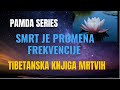 PADMA Tibetanska Knjiga Mrtvih