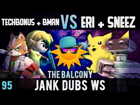 The Balcony 95 - Jank Dubs Winners Semis [PM] ft. TB|TechBonus & Bman VS Eri & Sneez