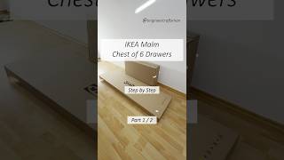 IKEA Malm Chest of 6 Drawers - Part 1/2 #diyassembly #ikea #malm